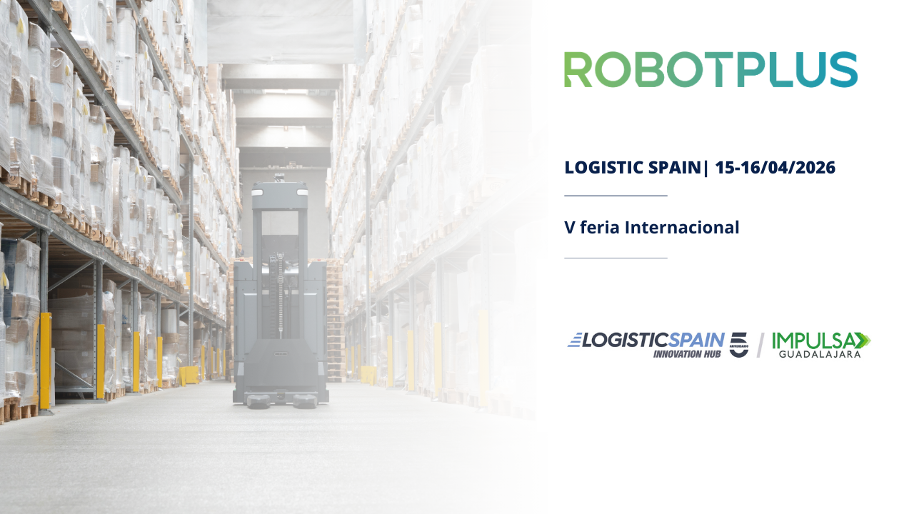 Robotplus participa en Logistic Spain V Feria Internacional